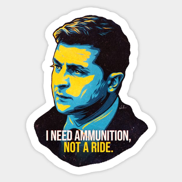 I Need Ammunition, Not A Ride Sticker by nordacious